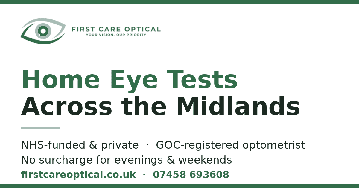 First Care Optical — NHS and private home eye tests across the Midlands