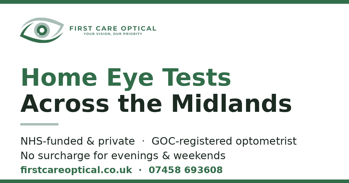 First Care Optical — NHS and private home eye tests across the Midlands